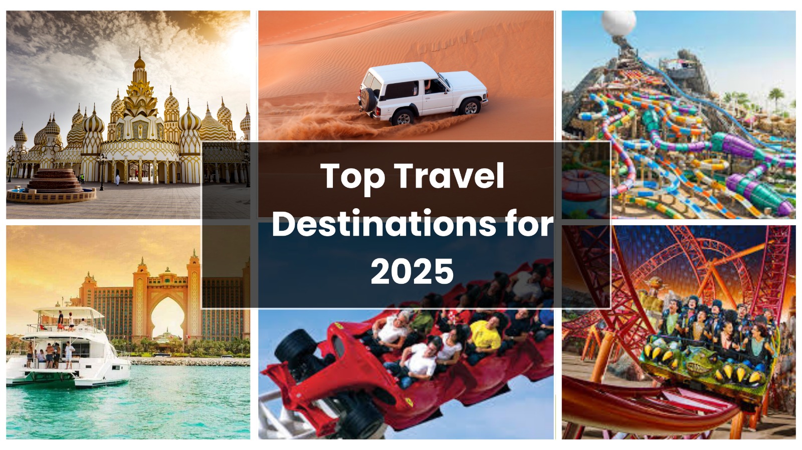 Top Travel Destinations for 2025 Add to Your Bucket List Kyka Group